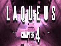 Laqueus Escape Chapter 4