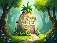 Pineapple Village - Play Free Online Escape Game