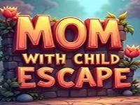 Mom With Child Escape 