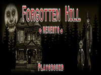 Forgotten Hill MEMENTO Playground