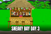Sneaky Bay: Day 3