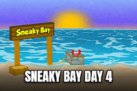 Sneaky Bay: Day 4