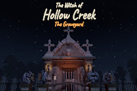 The Witch of Hollow Creek: The Graveyard
