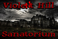 Violent Hill Sanatorium